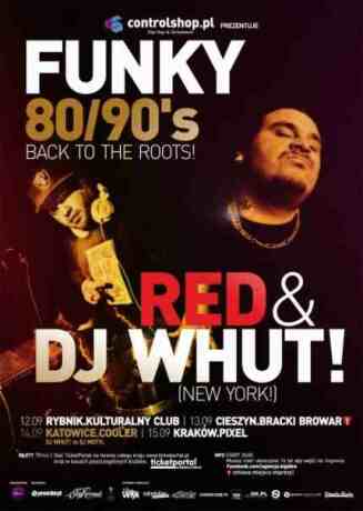 DJ WHUT!(NY) & RED – Rybnik