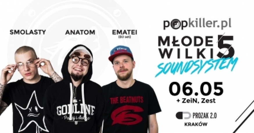 Popkiller Młode Wilki 5 Soundsystem już jutro w Krakowie!