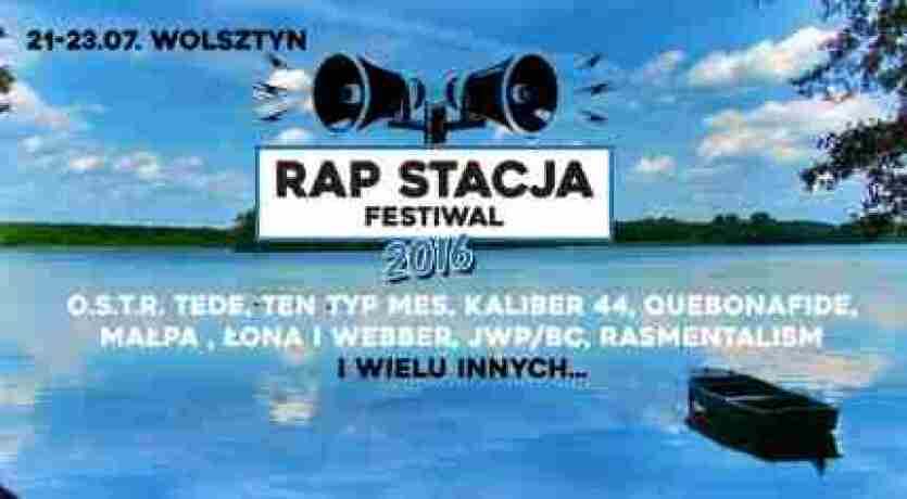 Rap Stacja Festiwal w Wolsztynie - zagrają O.S.T.R., Tede, Ten Typ Mes, Kaliber 44, Łona i Webber i wielu innych