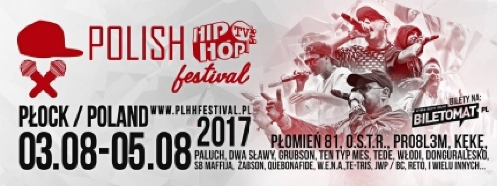 Polish Hip-Hop TV Festival Płock 2017 - pełen line-up!