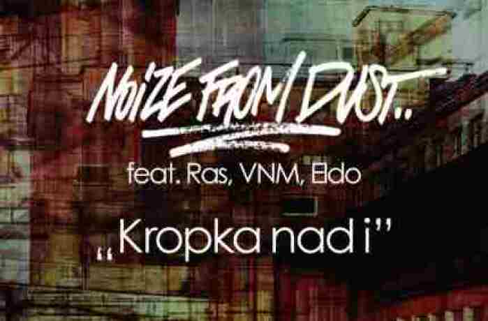 Noize From Dust Feat. Ras, VNM, Eldo 