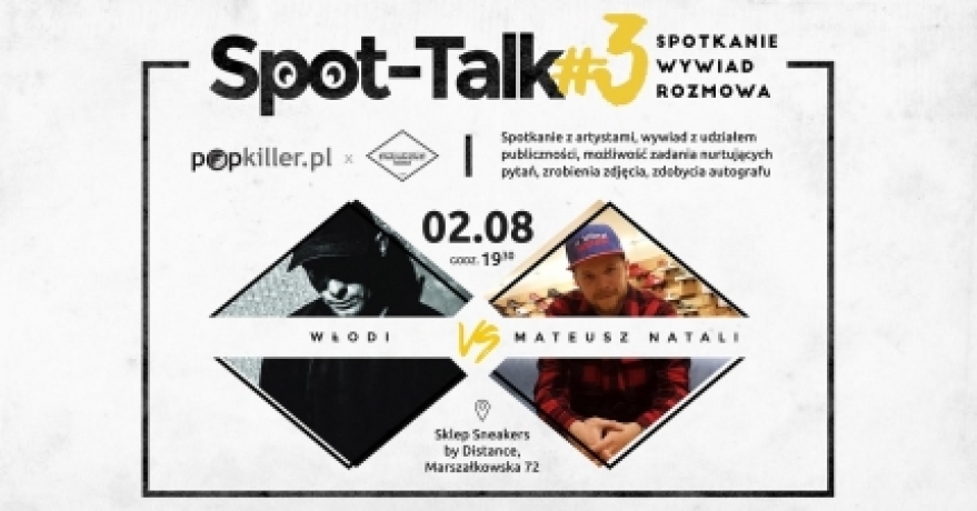 Spot-Talk #3 już w środę - gościem Włodi!