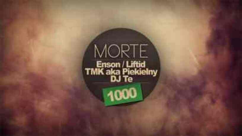 Morte feat. Enson, Liftid, TMK aka Piekielny, DJ Te 