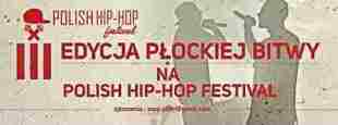 Polish Hip-Hop Festival - III Bitwa Płocka i konkurs na support