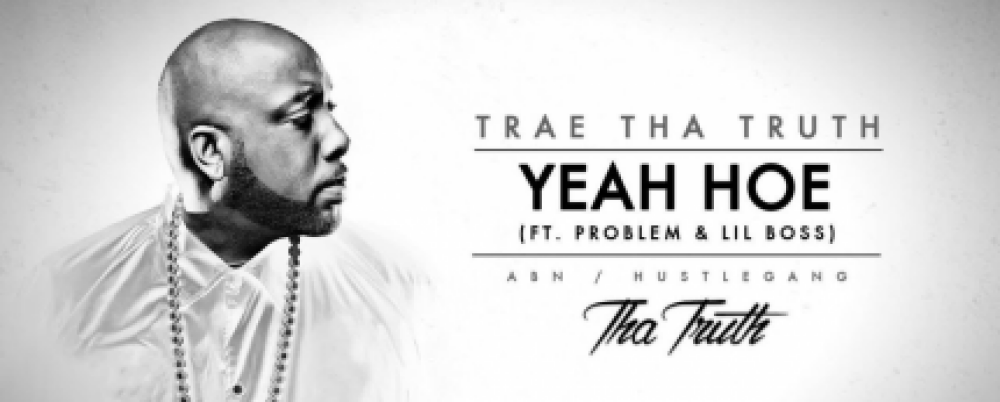 Trae Tha Truth feat. Problem & Lil Boss 