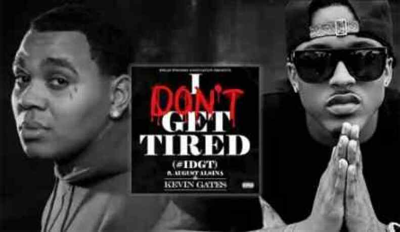 Kevin Gates feat. August Alsina 