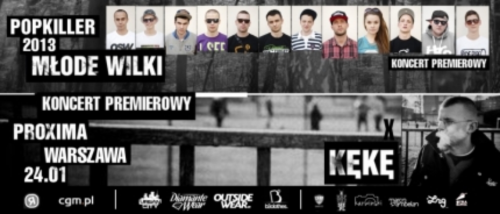 KęKę + Popkiller Młode Wilki 2013 - impreza premierowa w Warszawie!