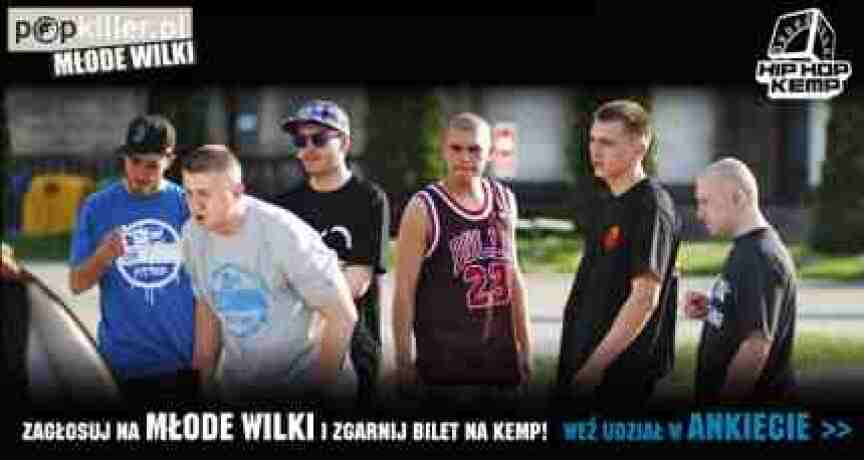 Popkiller Młode Wilki na Hip Hop Kempie 2013 - zagłosuj na swoich faworytów!